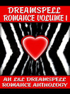 Dreamspell Romance, Volume 1 (eBook)